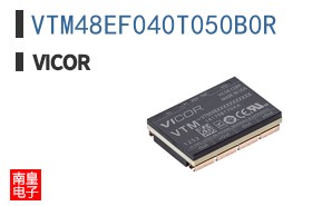 VTM48EF040T050B0R