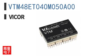 VTM48ET040M050A00